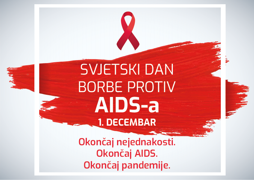 Svjetski dan borbe protiv AIDS-a: Okončajmo nejednakosti, okončajmo AIDS!
